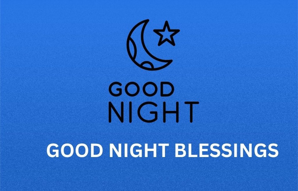 350+ Best Good Night Blessings, Prayers, Quotes and Images