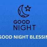 350+ Best Good Night Blessings, Prayers, Quotes and Images