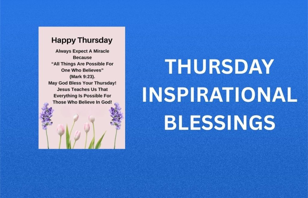 350+ Best Thursday Inspirational Blessings, Prayers, Quotes and Images