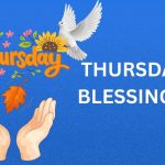 350+ Best Thursday Blessings, Prayers, Quotes and Images