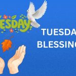 400+ Best Tuesday Blessings, Prayers, Quotes and Images