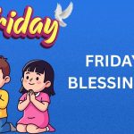 350+ Best Friday Blessings, Prayers, Quotes and Images